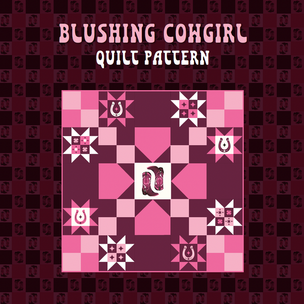 Blushing Cowgirl Quilt Pattern cover featuring a central pink and burgundy quilt design with western motifs like horseshoes and stars, on a dark patterned background with the text 'BLUSHING COWGIRL QUILT PATTERN' and 'DALOLA TEXTILE STUDIO'.